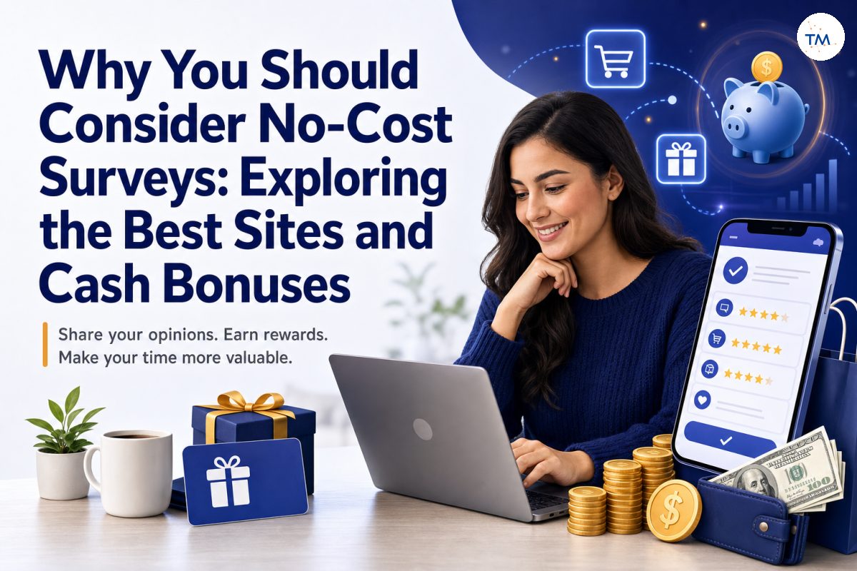Why You Should Consider No-Cost Surveys: Exploring the Best Sites and Cash Bonuses