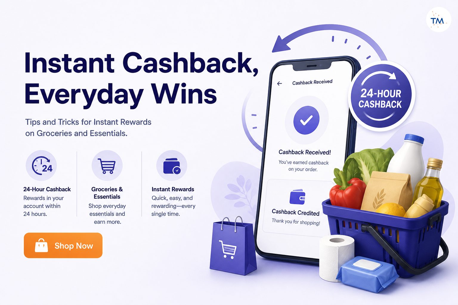 Why 24-Hour Cashback is a Game-Changer: Tips and Tricks for Instant Rewards on Groceries and Essentials