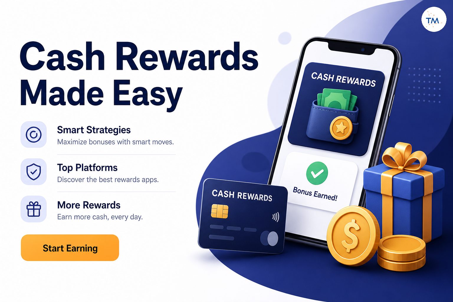 How to Earn Cash Rewards Bonuses: Top Tips and Best Platforms Revealed