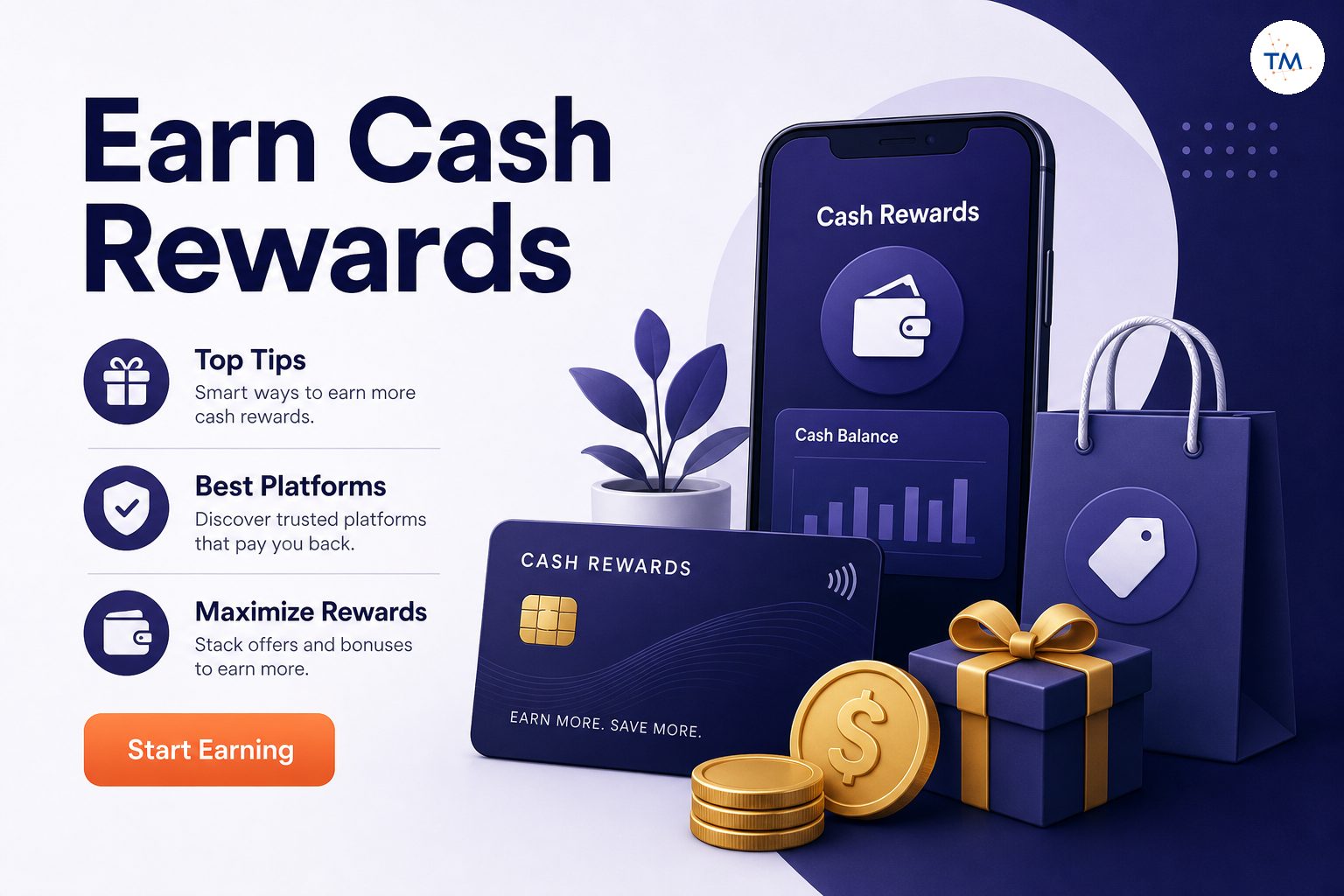 How to Earn Cash Rewards Bonuses: Top Tips and Best Platforms Revealed