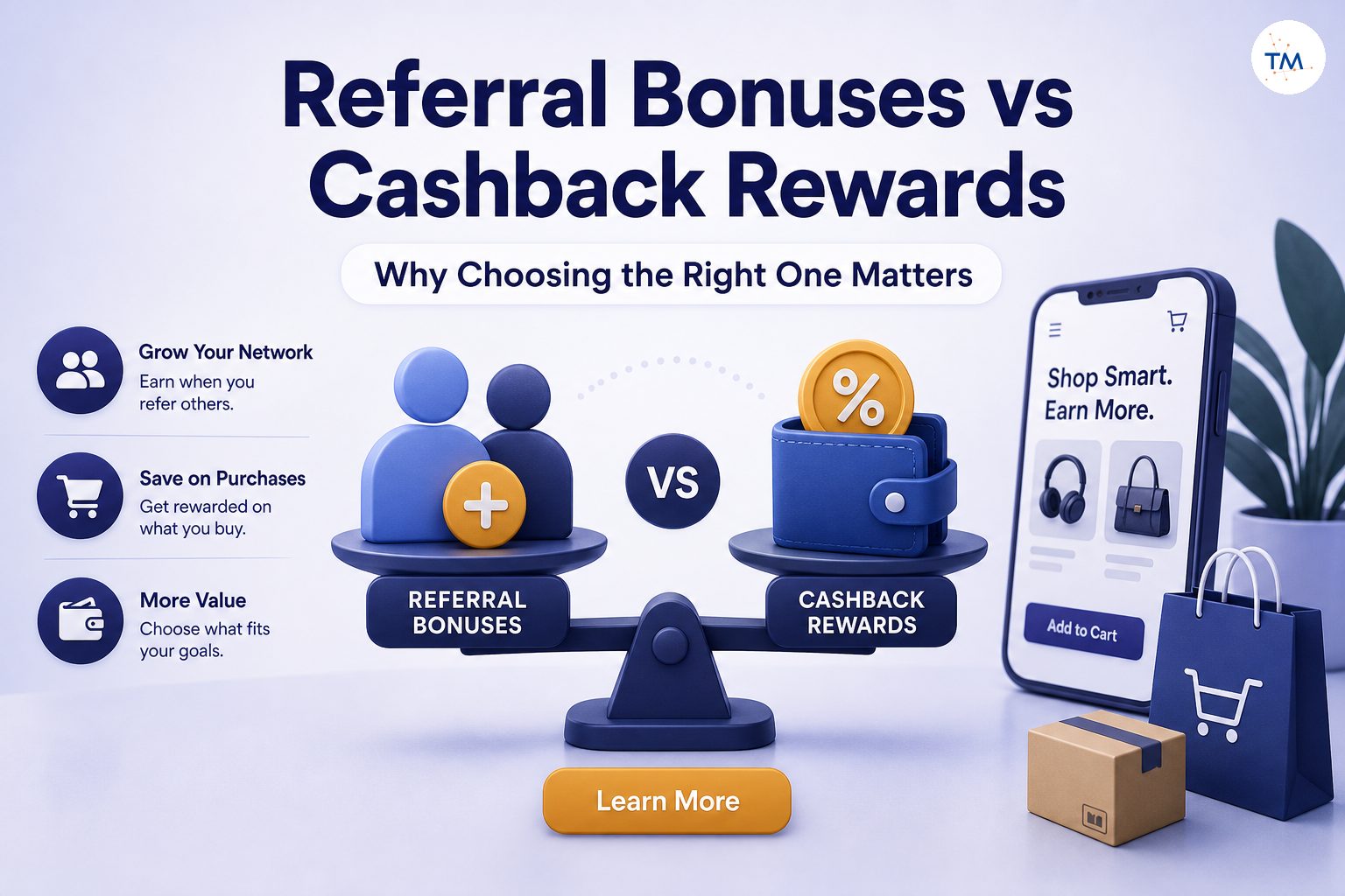 Referral Bonuses vs Cashback Rewards: Why Choosing the Right One Matters