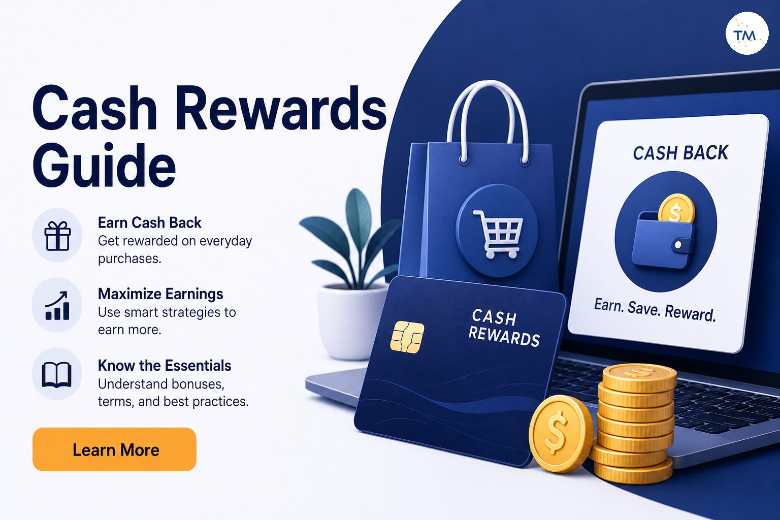 The Ultimate Guide to Cash Rewards Bonuses: What You Need to Know and How to Maximize Your Earnings