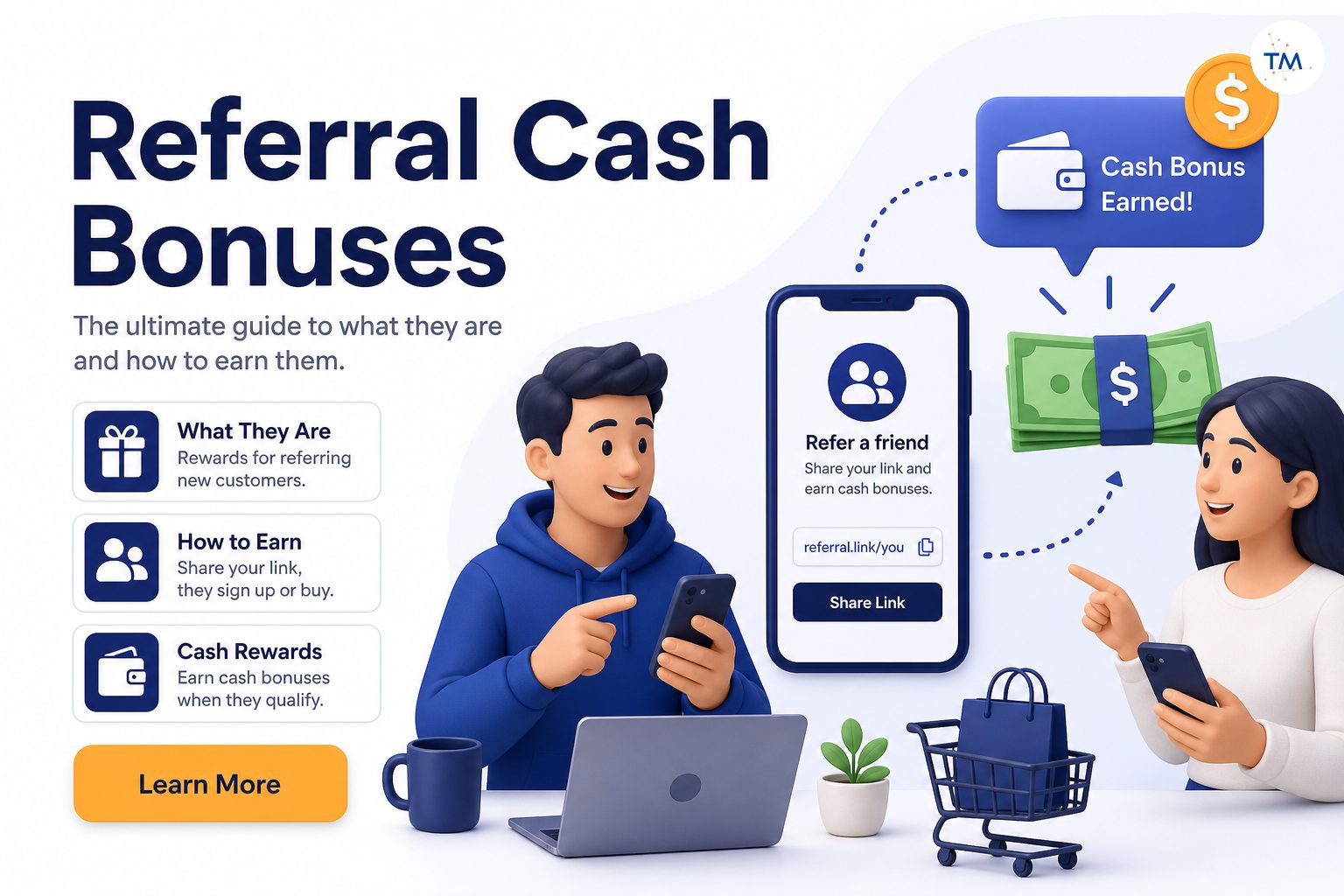 The Ultimate Guide to Referral Cash Bonuses: What Are They and How to Earn Them?