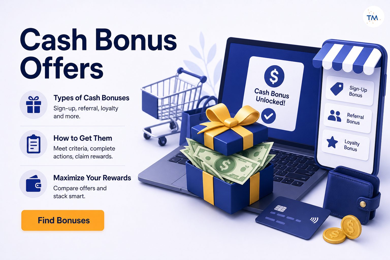Unlocking the Best Cash Bonus Offers: What Types Are Out There and How to Get Them?