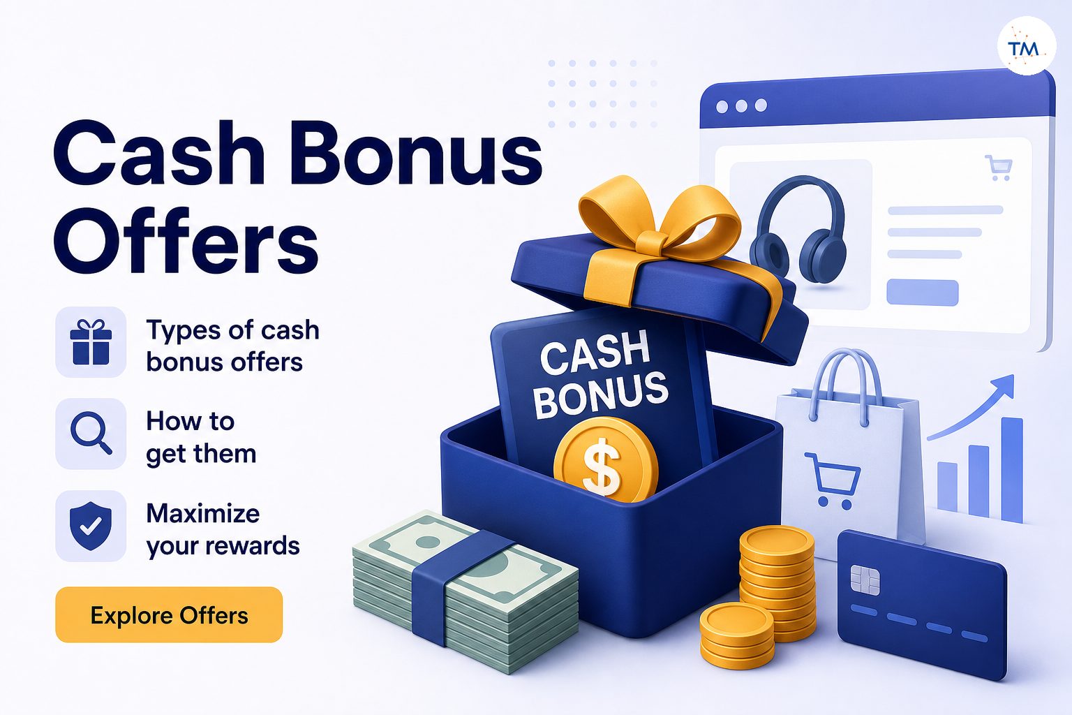Unlocking the Best Cash Bonus Offers: What Types Are Out There and How to Get Them?