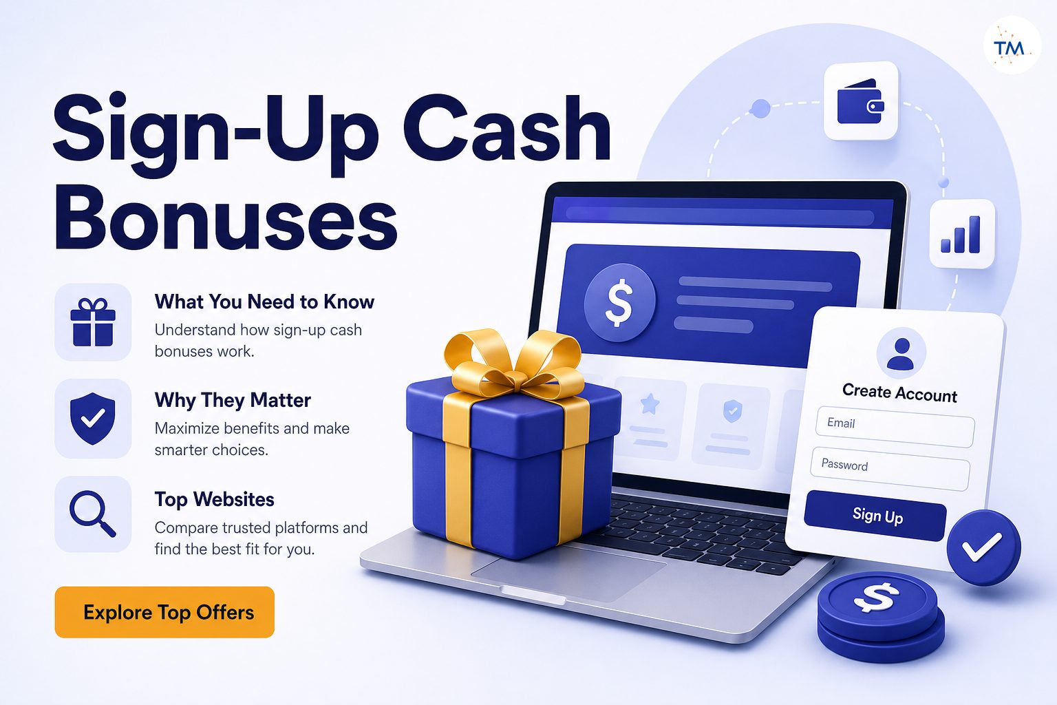 Best Websites with Sign-Up Cash Bonuses: What You Need to Know and Why They Matter