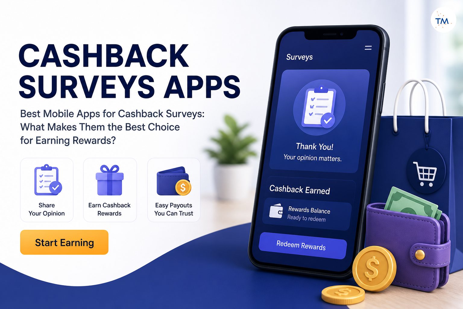 Best Mobile Apps for Cashback Surveys: What Makes Them the Best Choice for Earning Rewards?