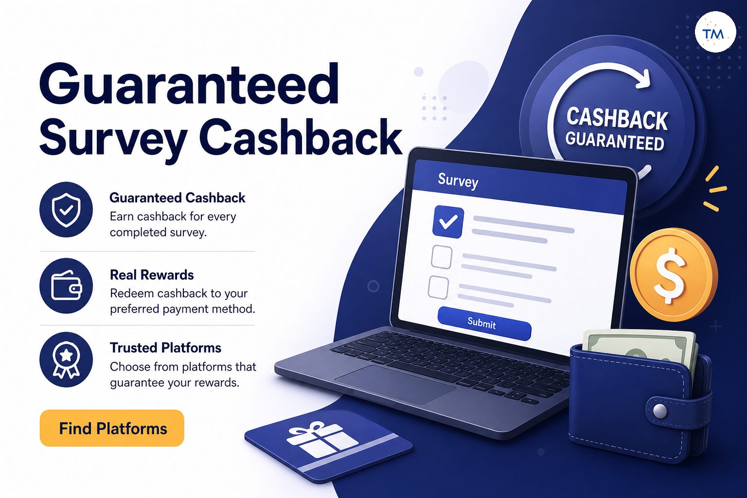 Which Platforms Offer Guaranteed Cashback Rewards for Your Survey Participation?