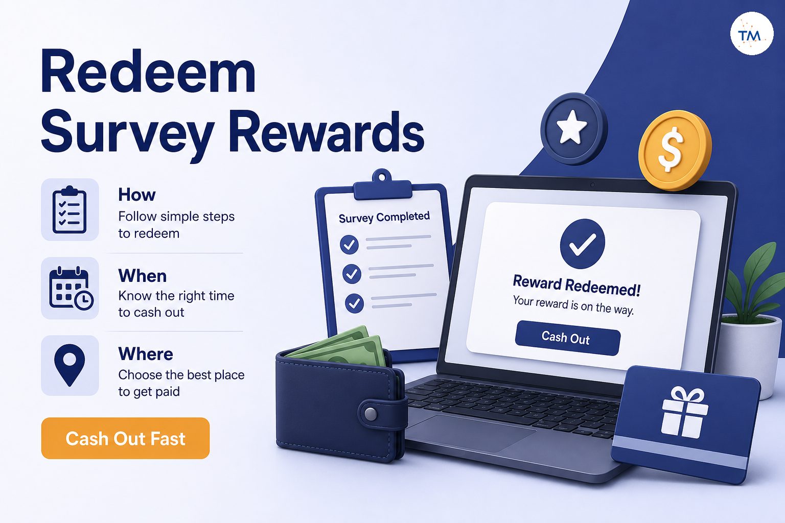 The Ultimate Guide to Redeem Survey Rewards: How, When, and Where to Cash Out Fast