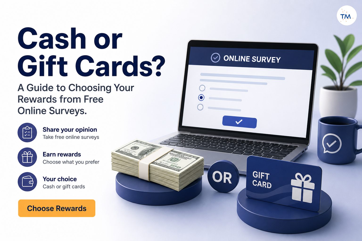 Cash or Gift Cards? A Guide to Choosing Your Rewards from Free Online Surveys