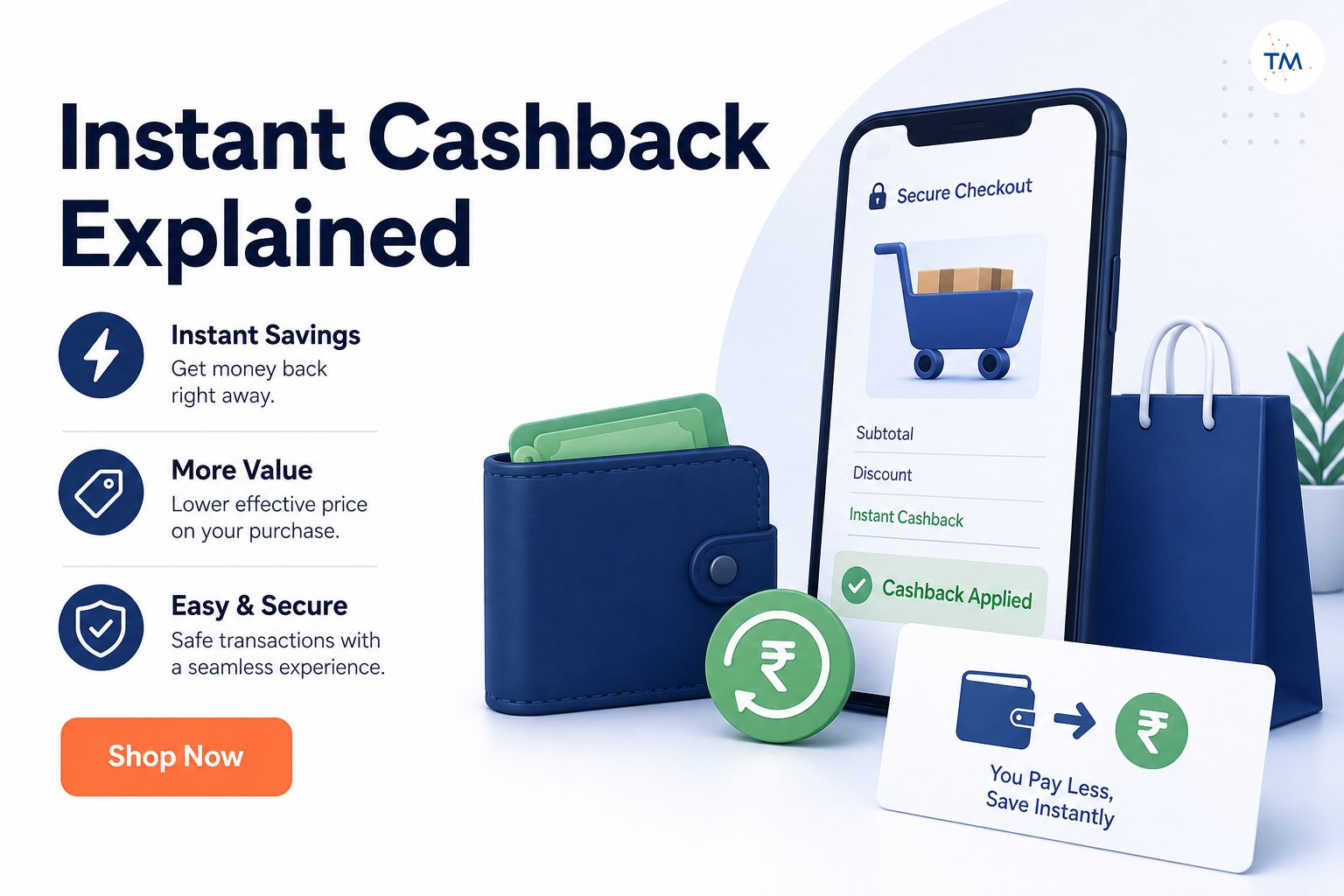 Instant Cashback Explained: The Benefits and What You Need to Know