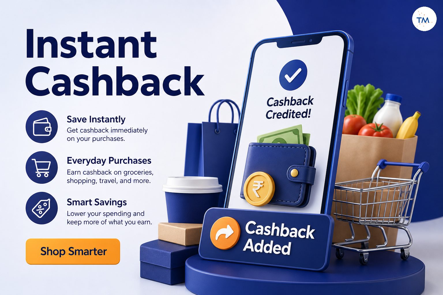 Why Choose Instant Cashback? Understanding How Much You Can Save on Everyday Purchases