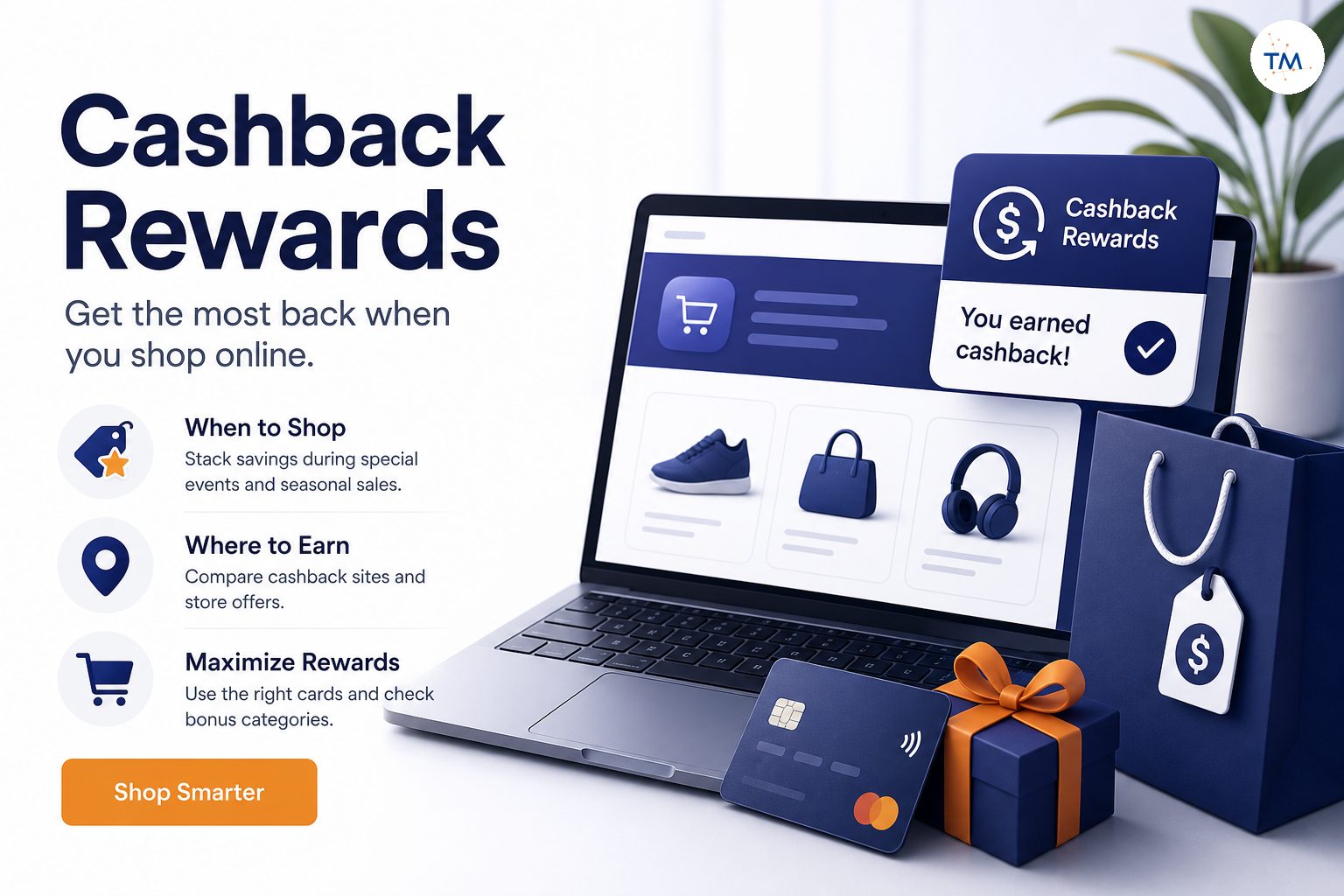Cashback Rewards for Online Shopping: When and Where to Get the Most Bang for Your Buck