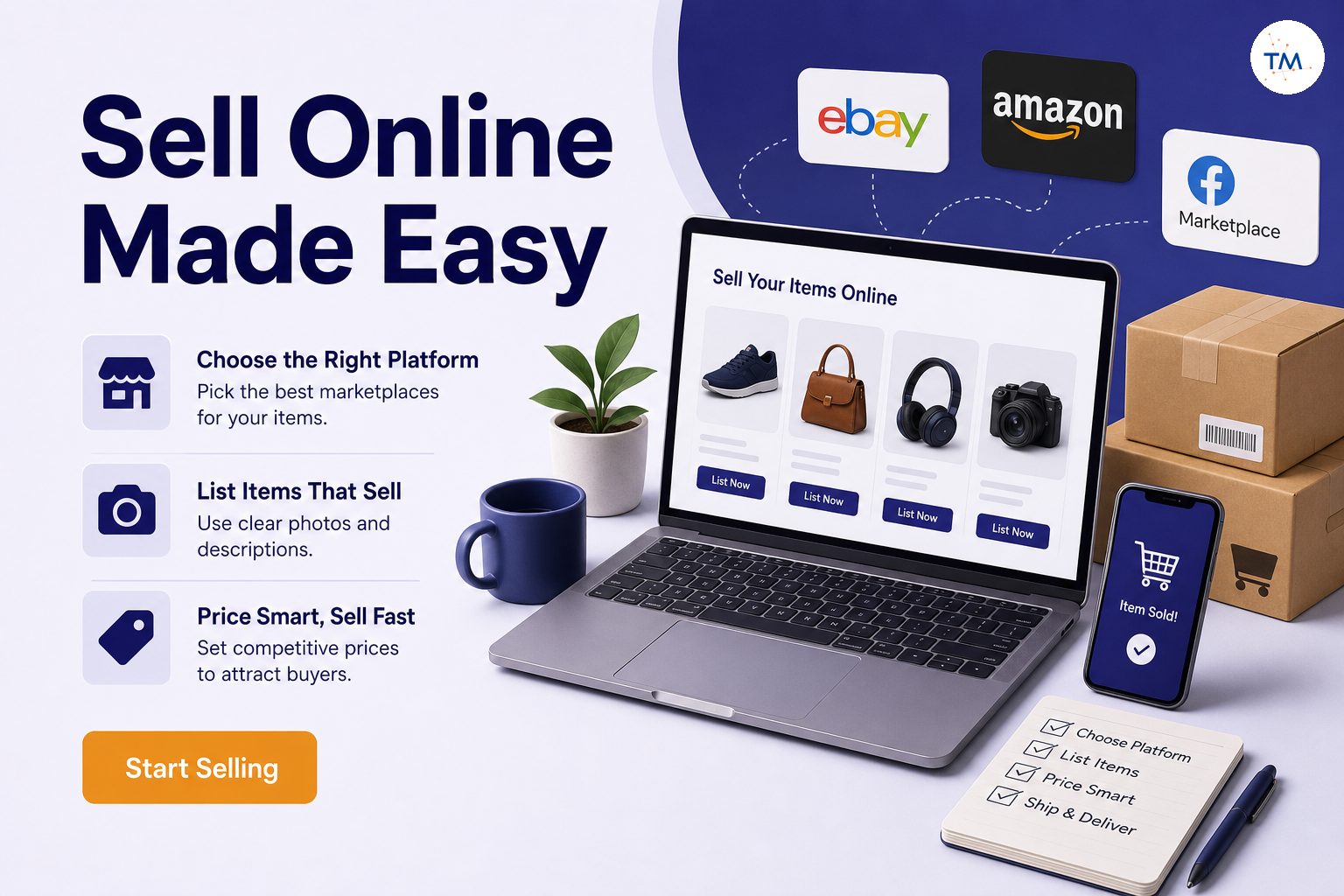 Selling Online Made Easy: Which Platforms to Use and How to Sell Items Quickly - A Comprehensive Guide
