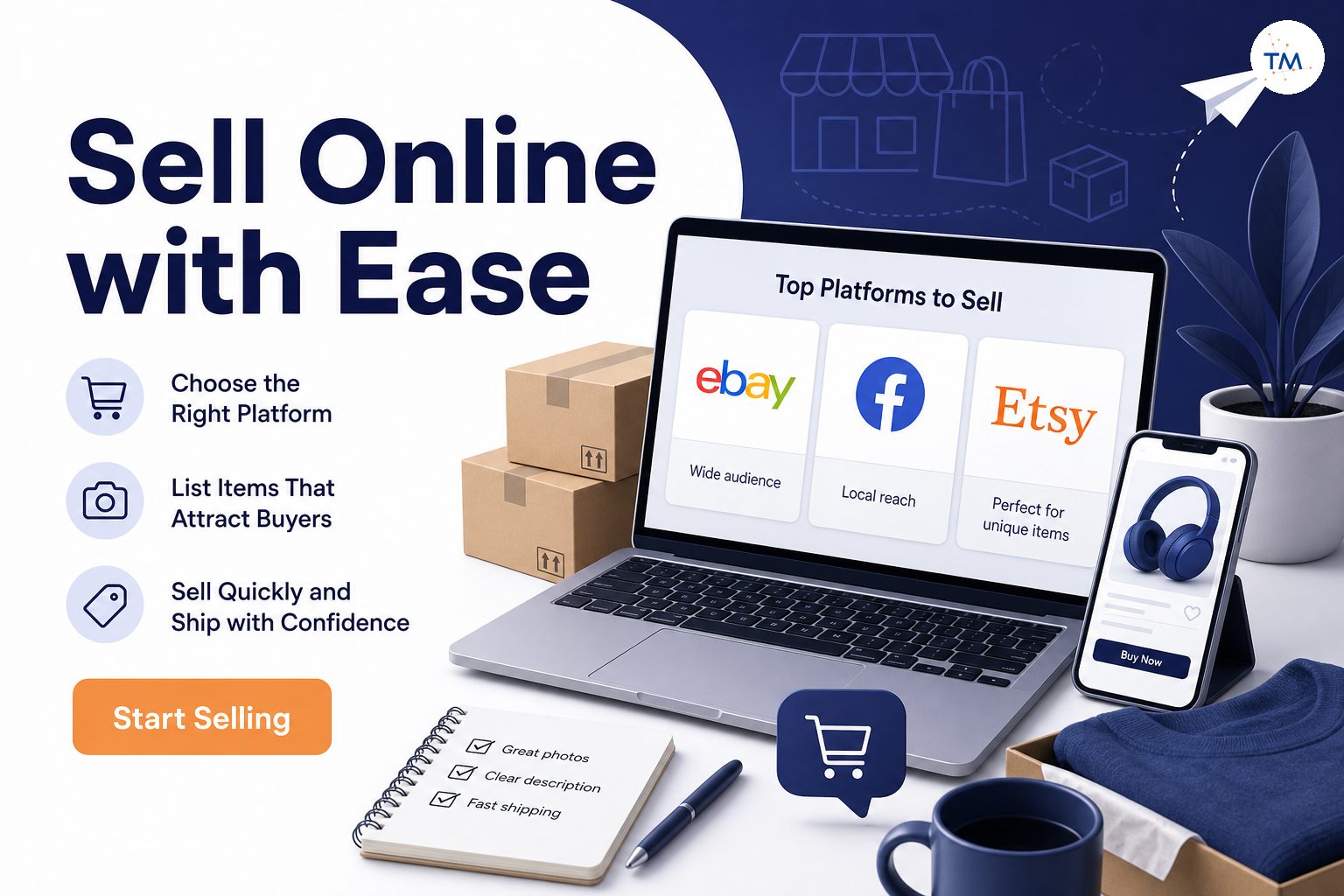 Selling Online Made Easy: Which Platforms to Use and How to Sell Items Quickly - A Comprehensive Guide