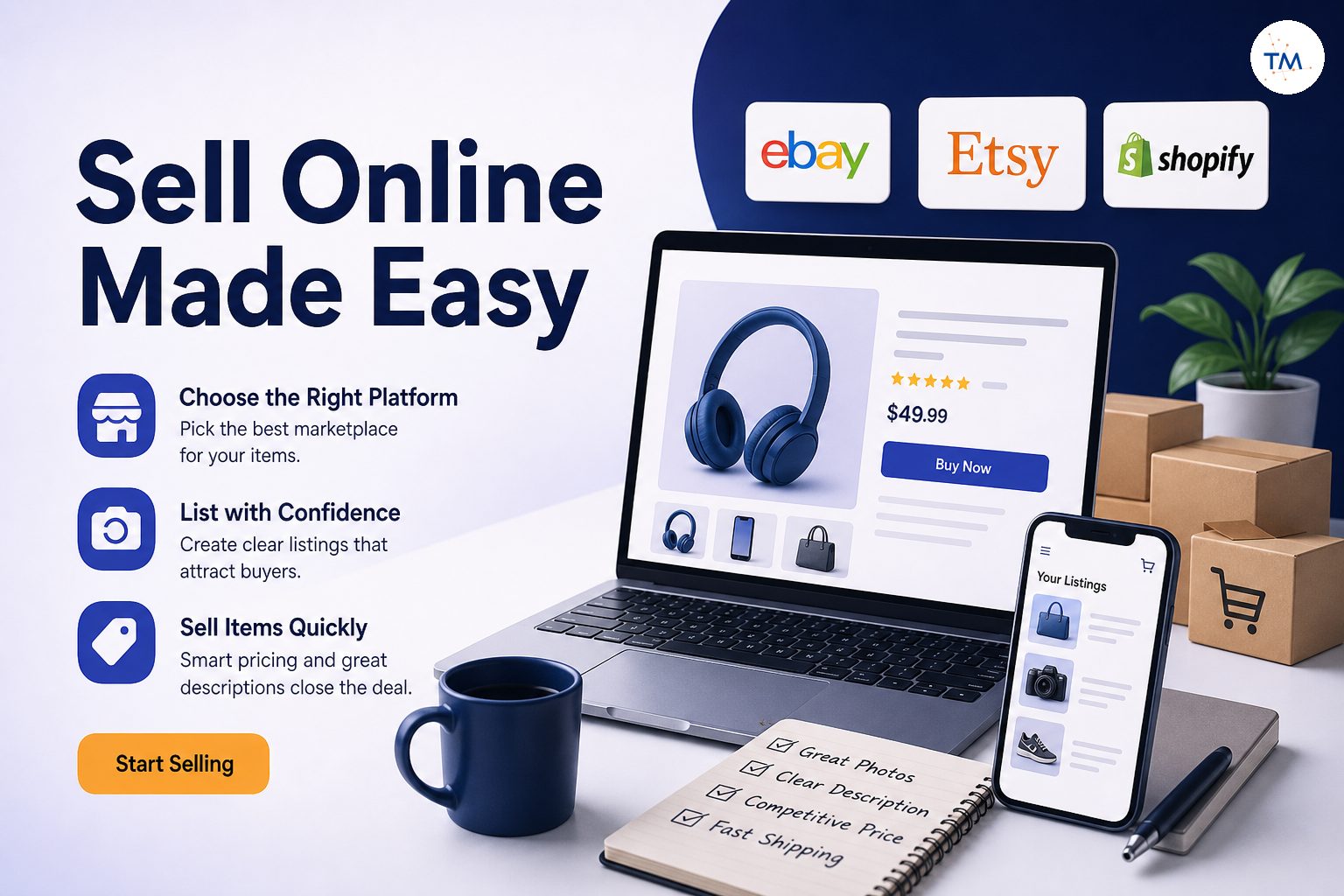 Selling Online Made Easy: Which Platforms to Use and How to Sell Items Quickly - A Comprehensive Guide
