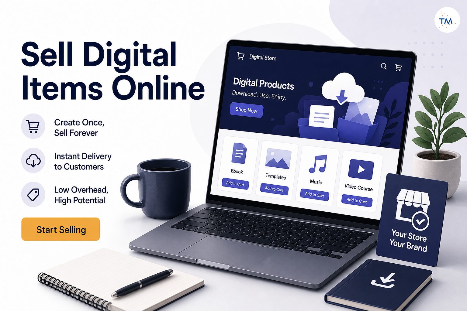 How to Successfully Sell Digital Items Online: A Beginner
