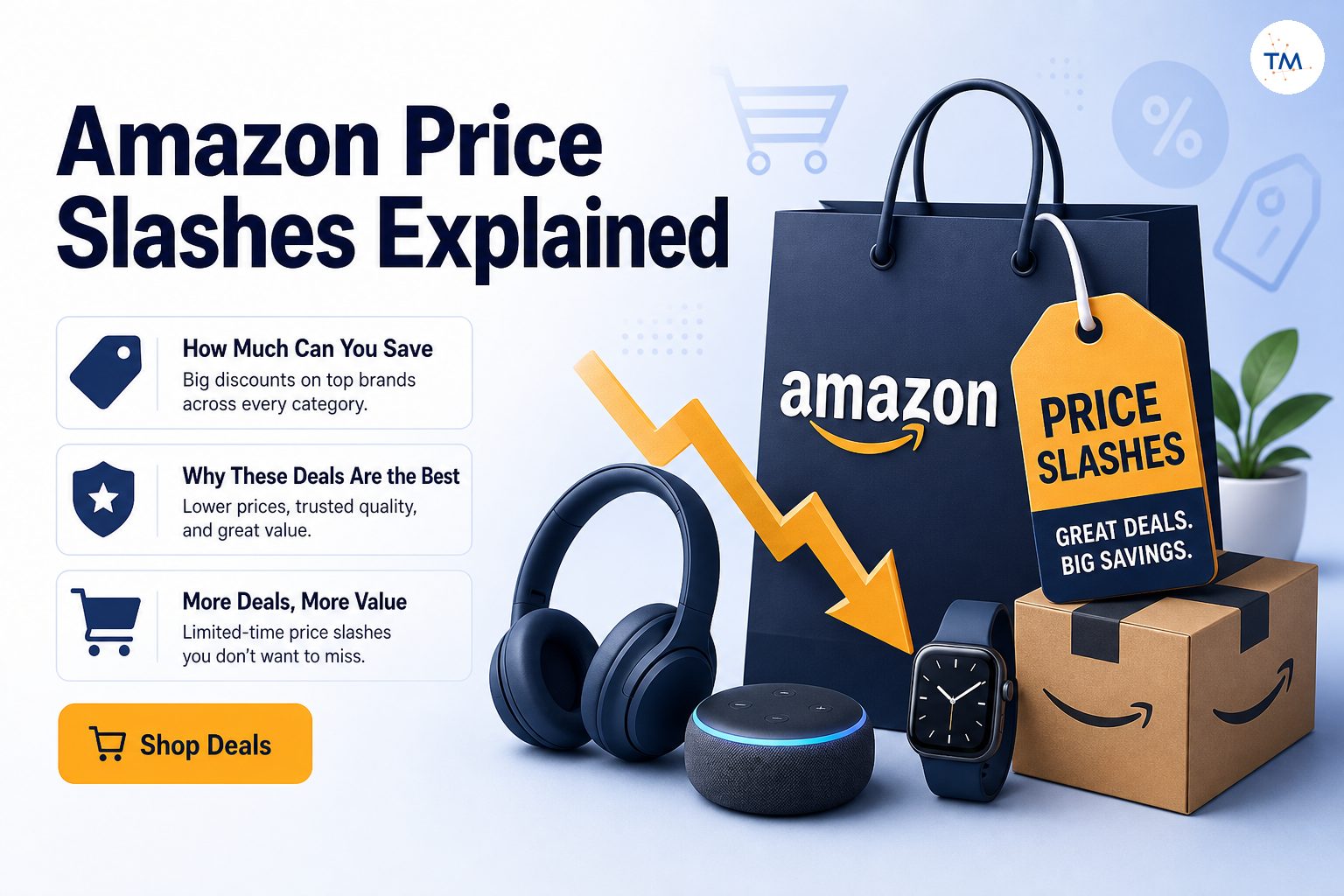 Amazon Price Slashes Explained: How Much Can You Save and Why Are These Deals the Best?